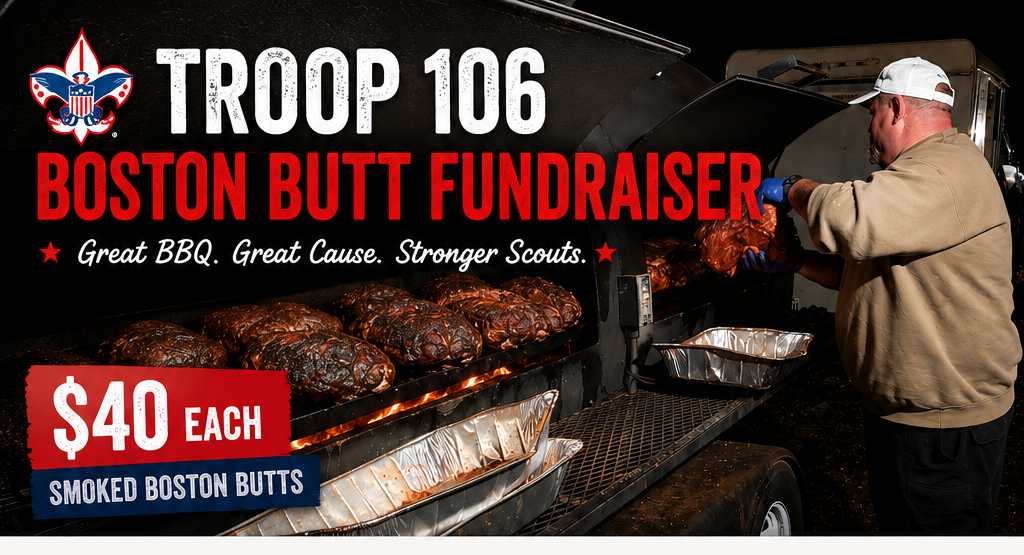 Troop 106 Boston Butt Fundraiser